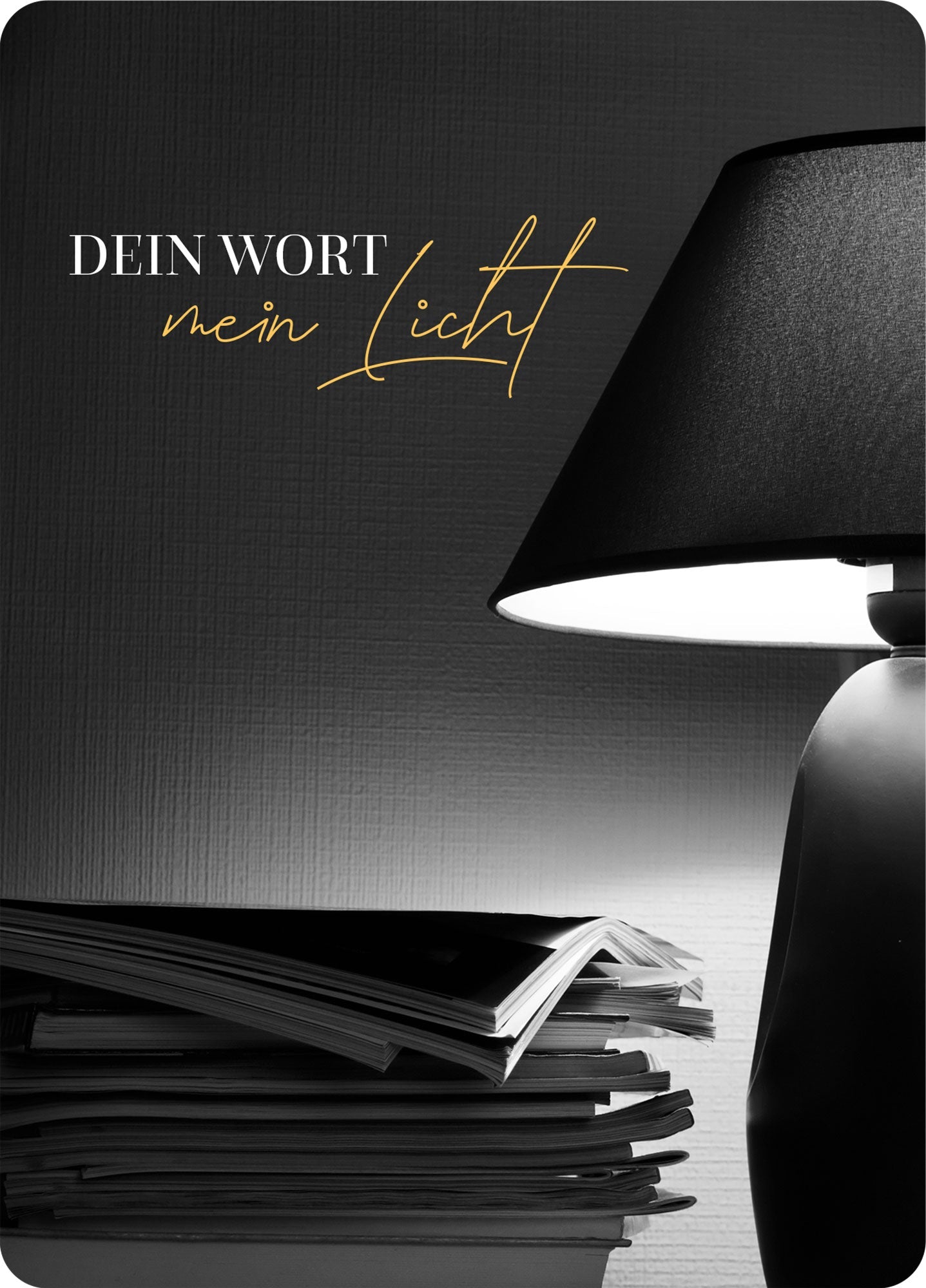 Dein Wort, mein Licht (Postkarte Big Blessing im XL Format - Black & White)