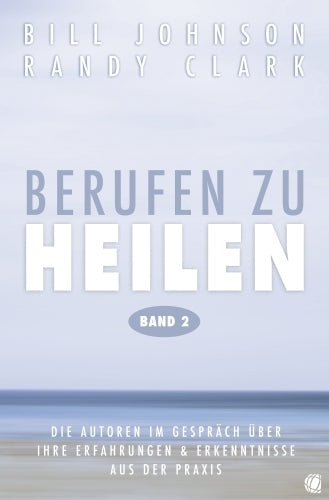 Berufen zu heilen (Band 2)