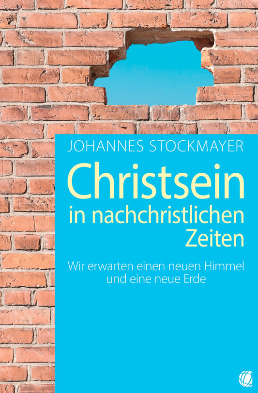 Christsein in nachchristlichen Zeiten