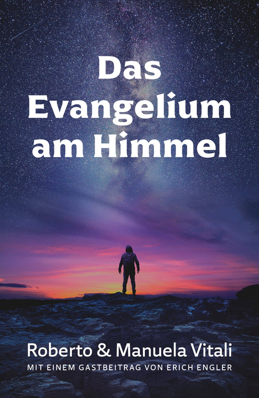 Das Evangelium am Himmel