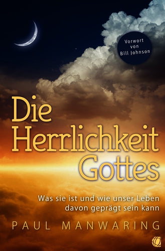 Die Herrlichkeit Gottes