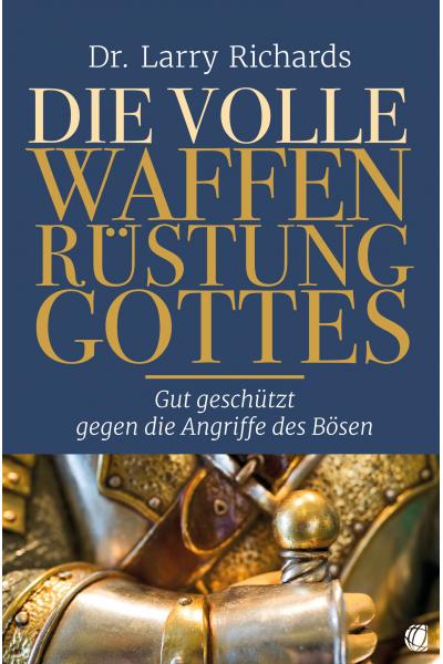 Die volle Waffenrüstung Gottes