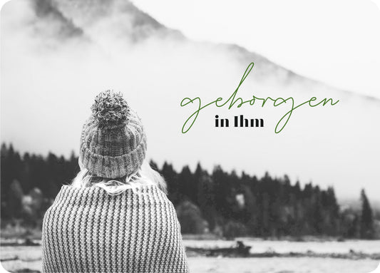 Geborgen in ihm (Postkarte Big Blessing im XL Format - Black & White)