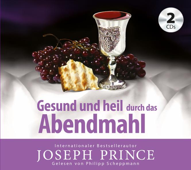 Gesund und heil durch das Abendmahl - Hörbuch (2 CDs)