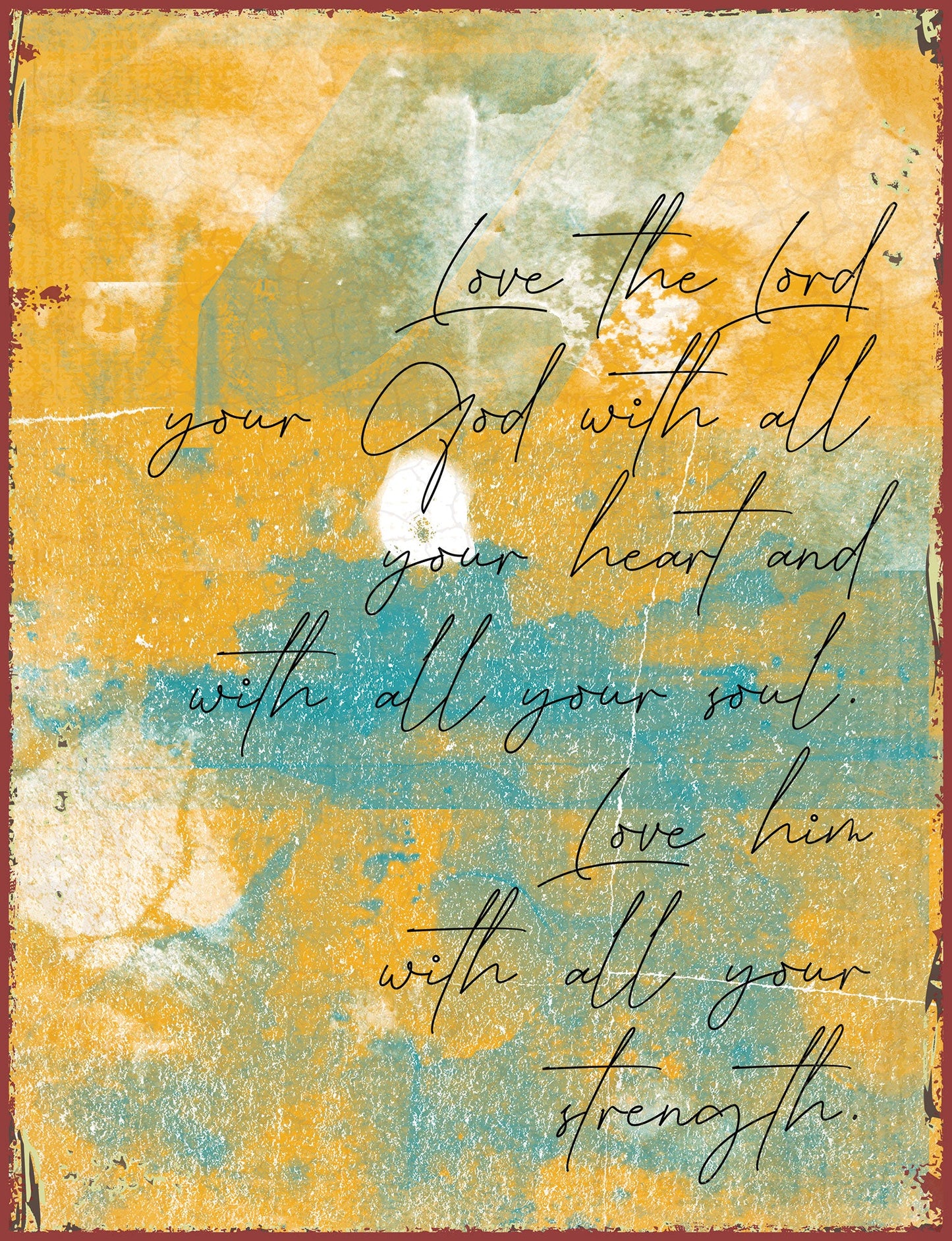 Love the Lord your God (Metallschild)