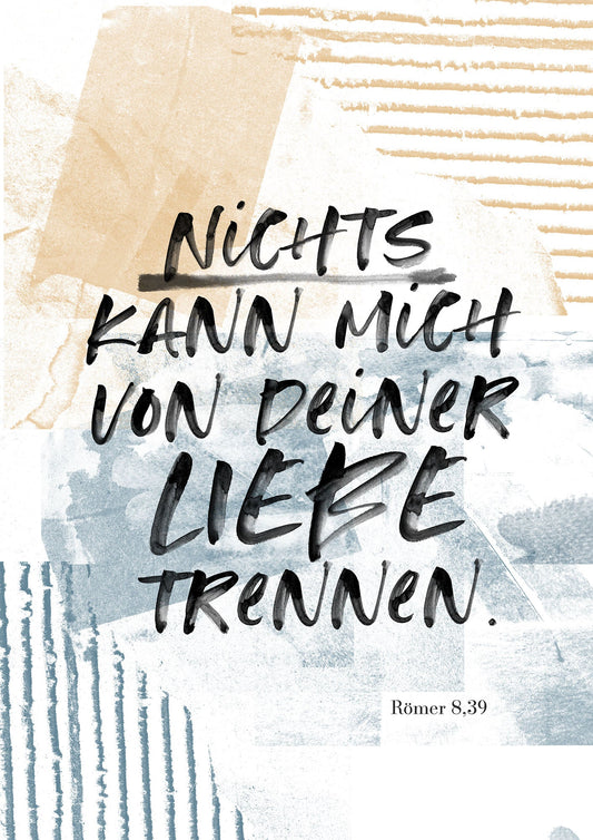 Nichts kann mich von deiner Liebe trennen (Poster)