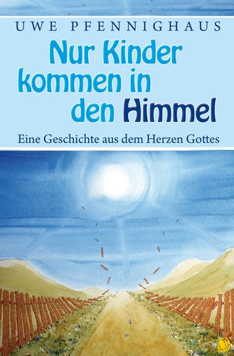 Nur Kinder kommen in den Himmel