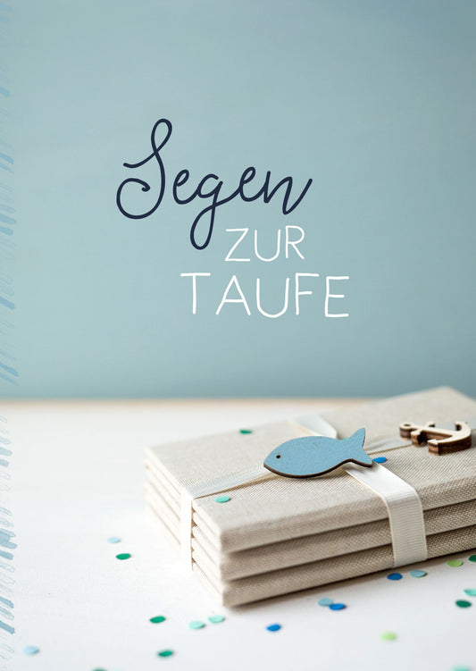 Segen zur Taufe (Doppelkarte Taufe)