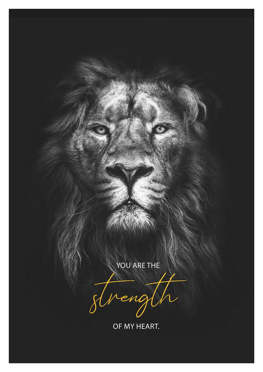 Strength of my heart (Poster mit Goldveredelung)