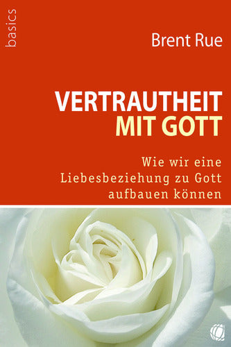 Vertrautheit mit Gott